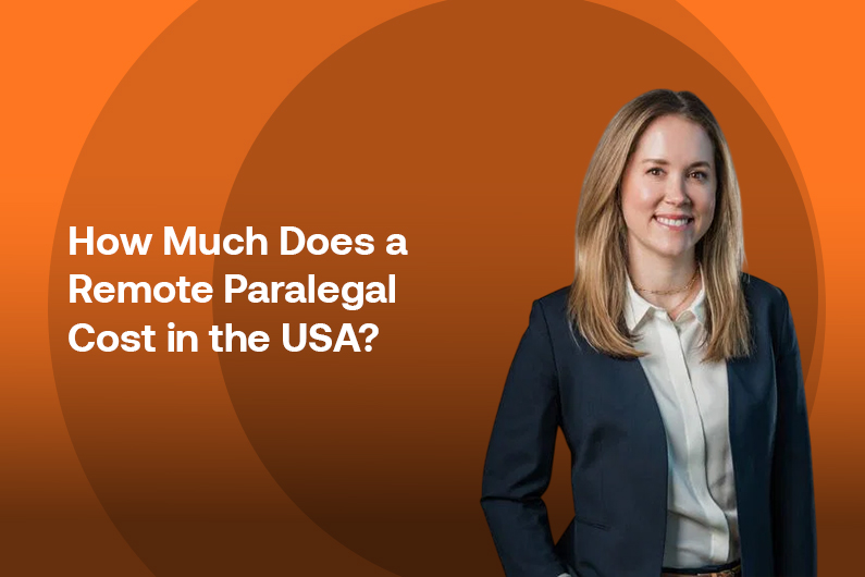 How Much Does a Remote Paralegal Cost in the USA